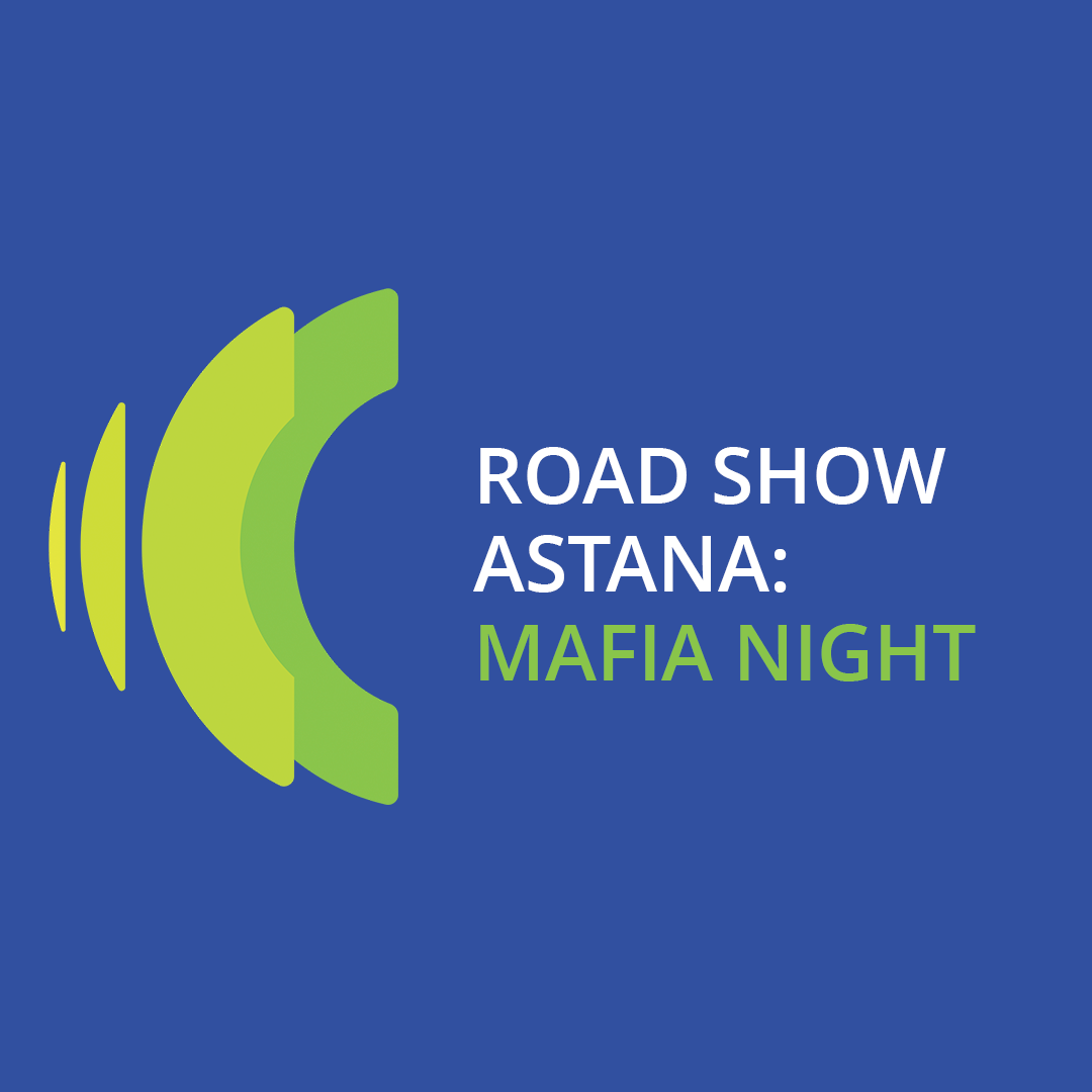 ROAD SHOW ASTANA: MAFIA NIGHT