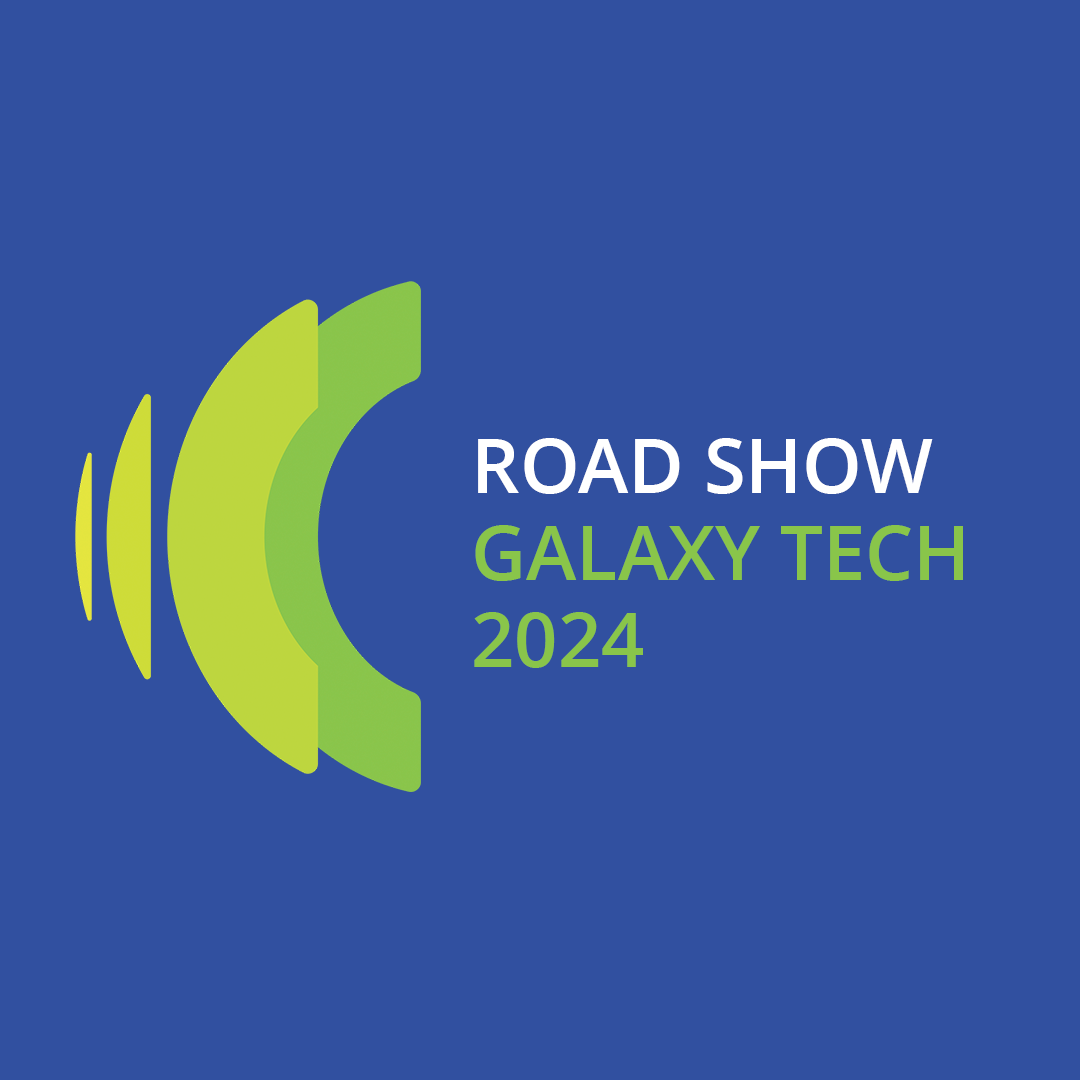 ROAD SHOW GALAXY TECH 2024