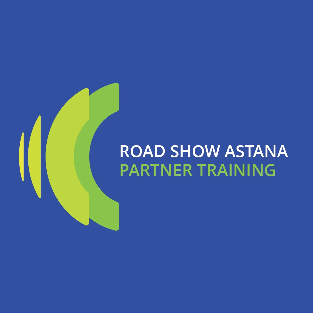 ROAD SHOW ASTANA: PARTNER TRAINING